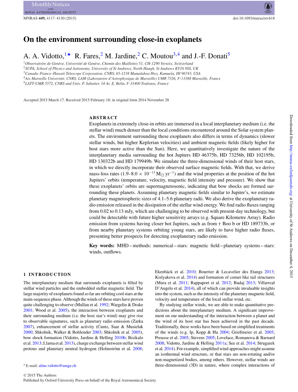 On the Environment Surrounding Close-In Exoplanets