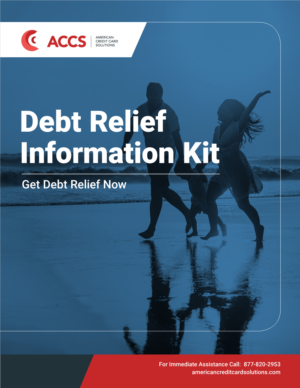 Debt Relief Information Kit Get Debt Relief Now