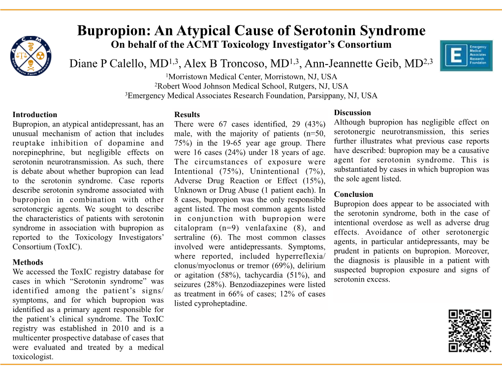 Introduction Bupropion, an Atypical Antidepressant, Has an Unusual