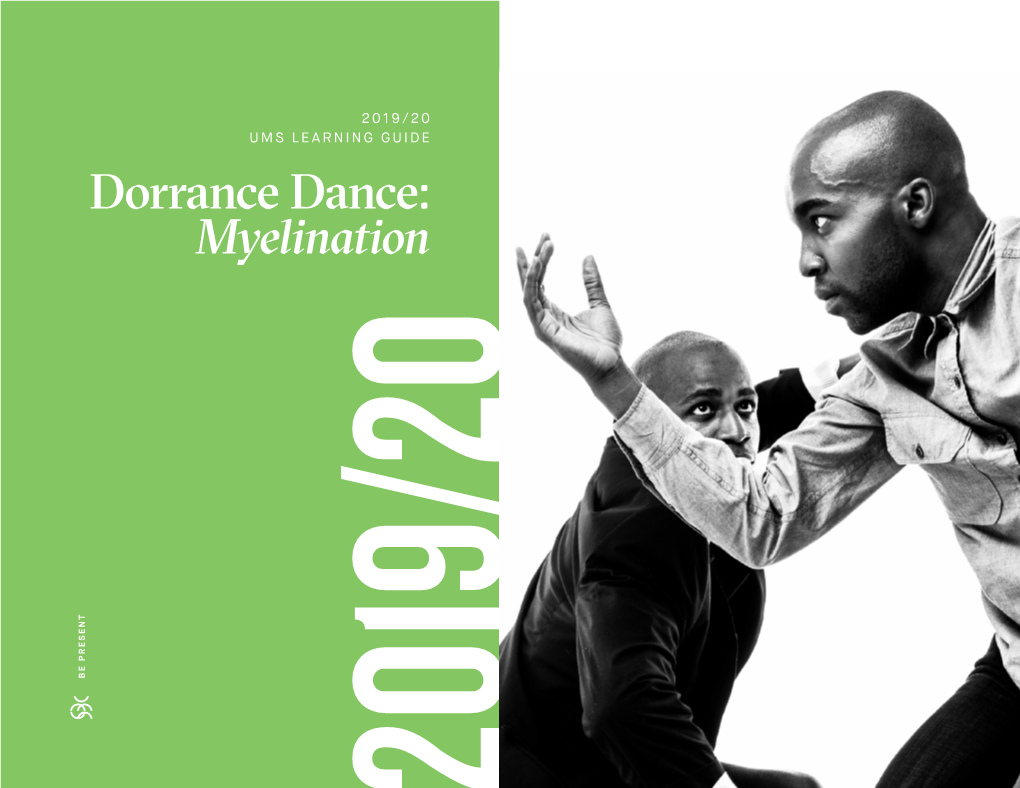 Dorrance Dance: Myelination BE PRESENT