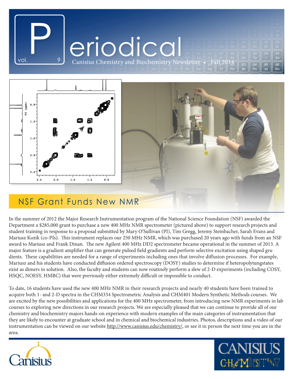 Eriodical Vol.P 9 Canisius Chemistry and Biochemistry Newsletter • Fall 2014