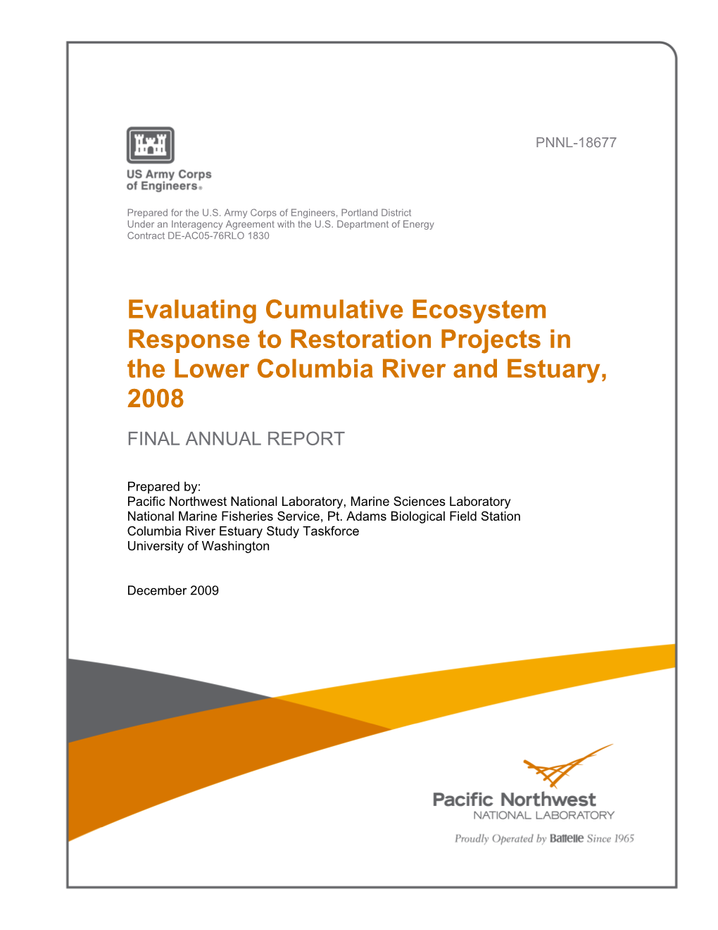 Evaluating Cumulative Ecosystem Response to Restoration Projects in the Lower Columbia River and Estuary, 2008