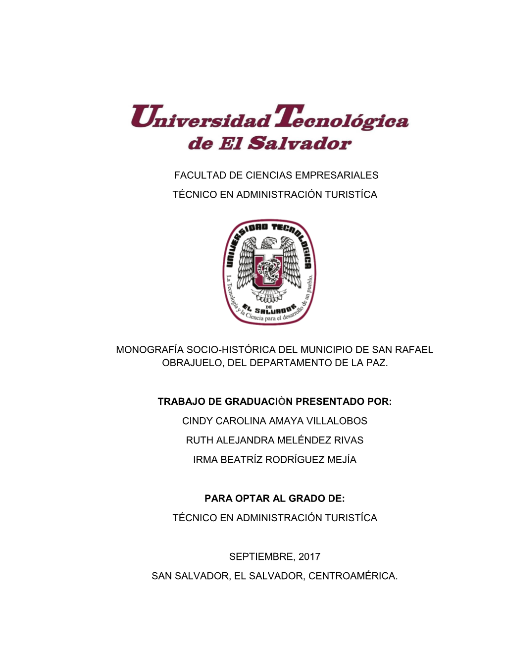 Monografía Socio-Histórica Del Municipio De San Rafael Obrajuelo, Del Departamento De La Paz