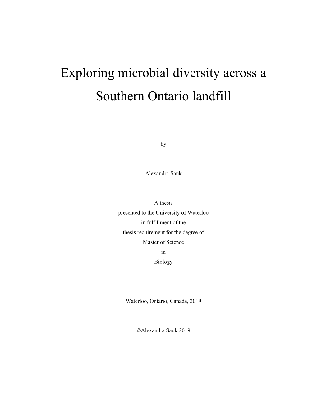 Exploring Microbial Diversity Across a Southern Ontario Landfill