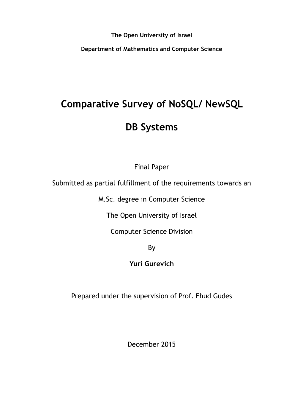 Comparative Survey of Nosql/ Newsql DB Systems