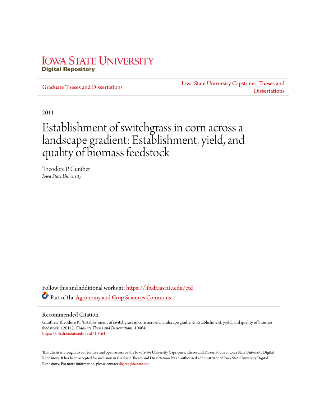 Establishment of Switchgrass in Corn Across a Landscape Gradient: Establishment, Yield, and Quality of Biomass Feedstock Theodore P