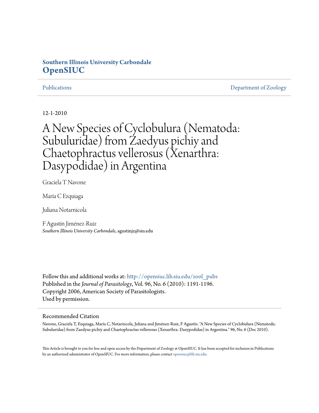 From Zaedyus Pichiy and Chaetophractus Vellerosus (Xenarthra: Dasypodidae) in Argentina Graciela T Navone