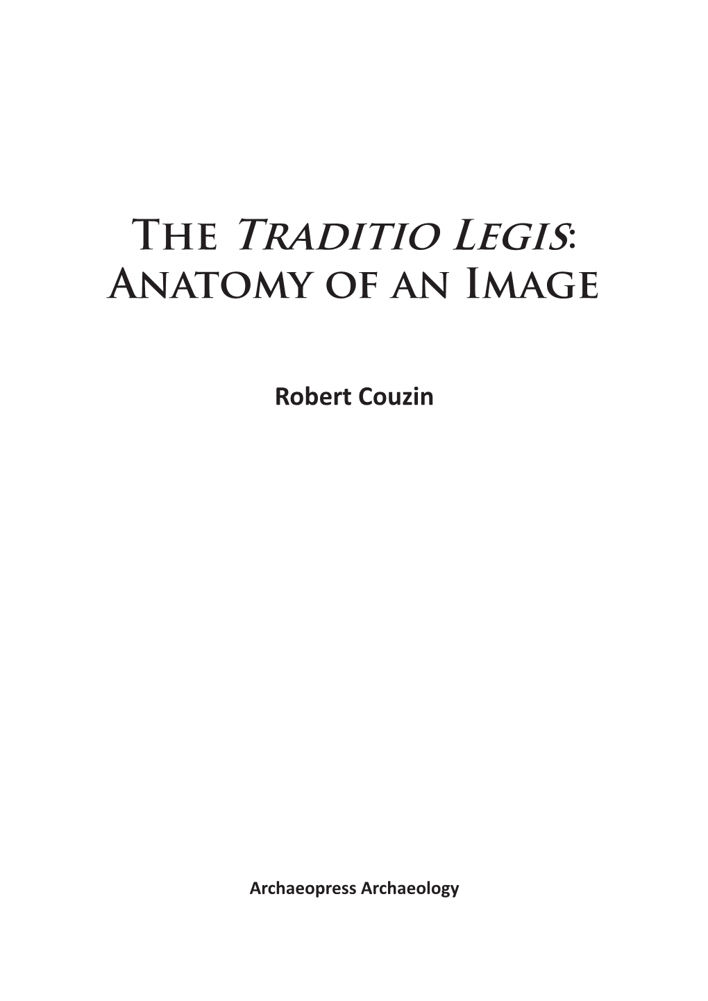 The Traditio Legis: Anatomy of an Image