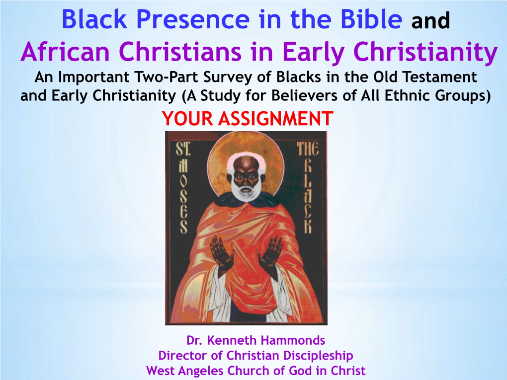 Black Presence in the Bible and African Christians in Early Christianity