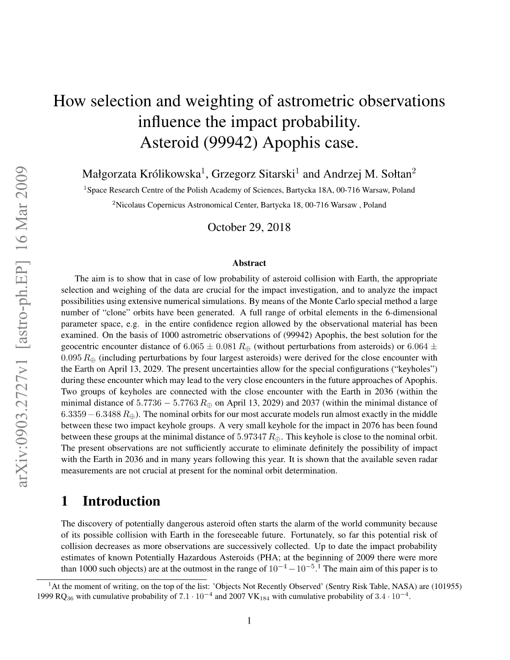 How Selection and Weighting of Astrometric Observations Influence