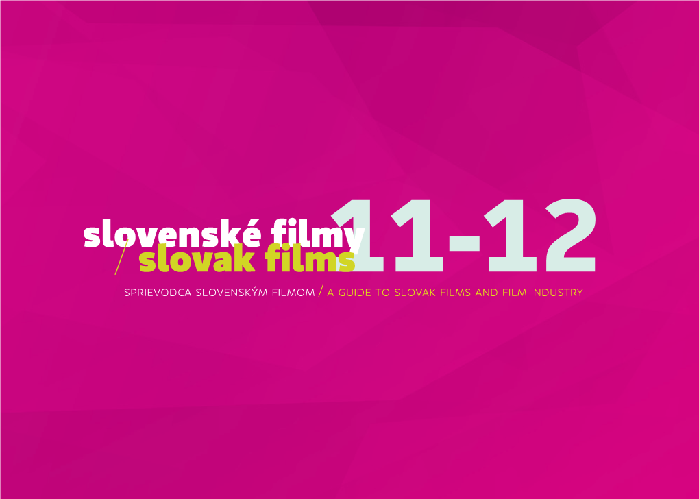 Slovenské Filmy / Slovak Films 11-12