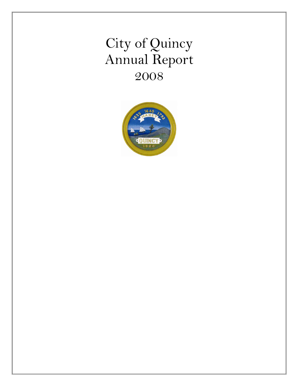 City of Quincy Annual Report 2008