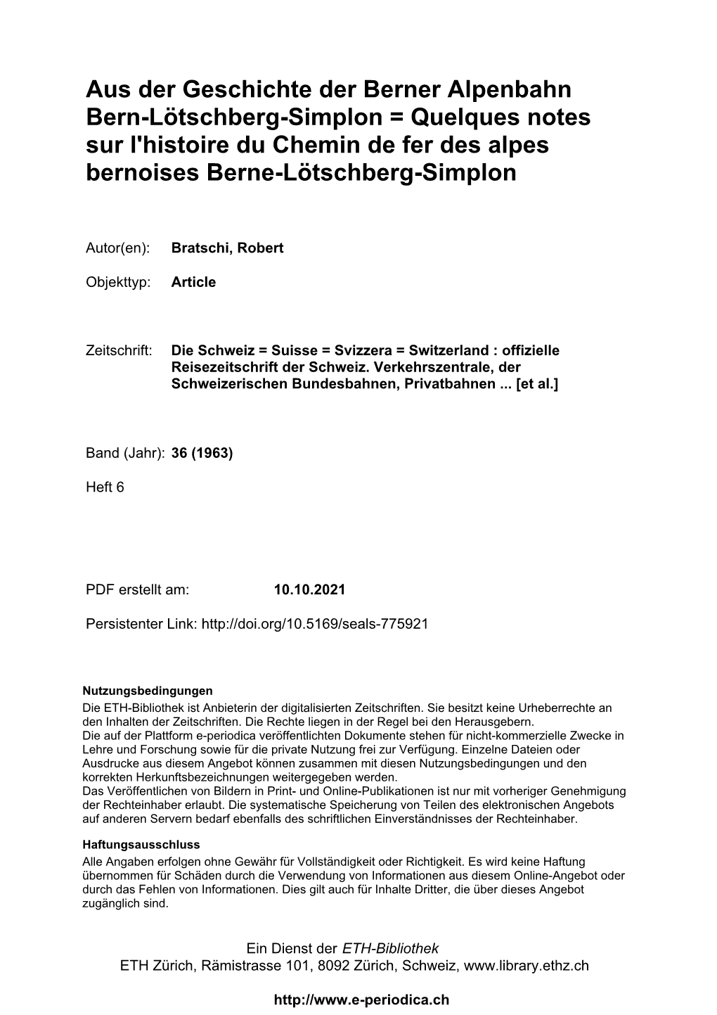 Aus Der Geschichte Der Berner Alpenbahn Bern-Lötschberg-Simplon = Quelques Notes Sur L'histoire Du Chemin De Fer Des Alpes Bernoises Berne-Lötschberg-Simplon