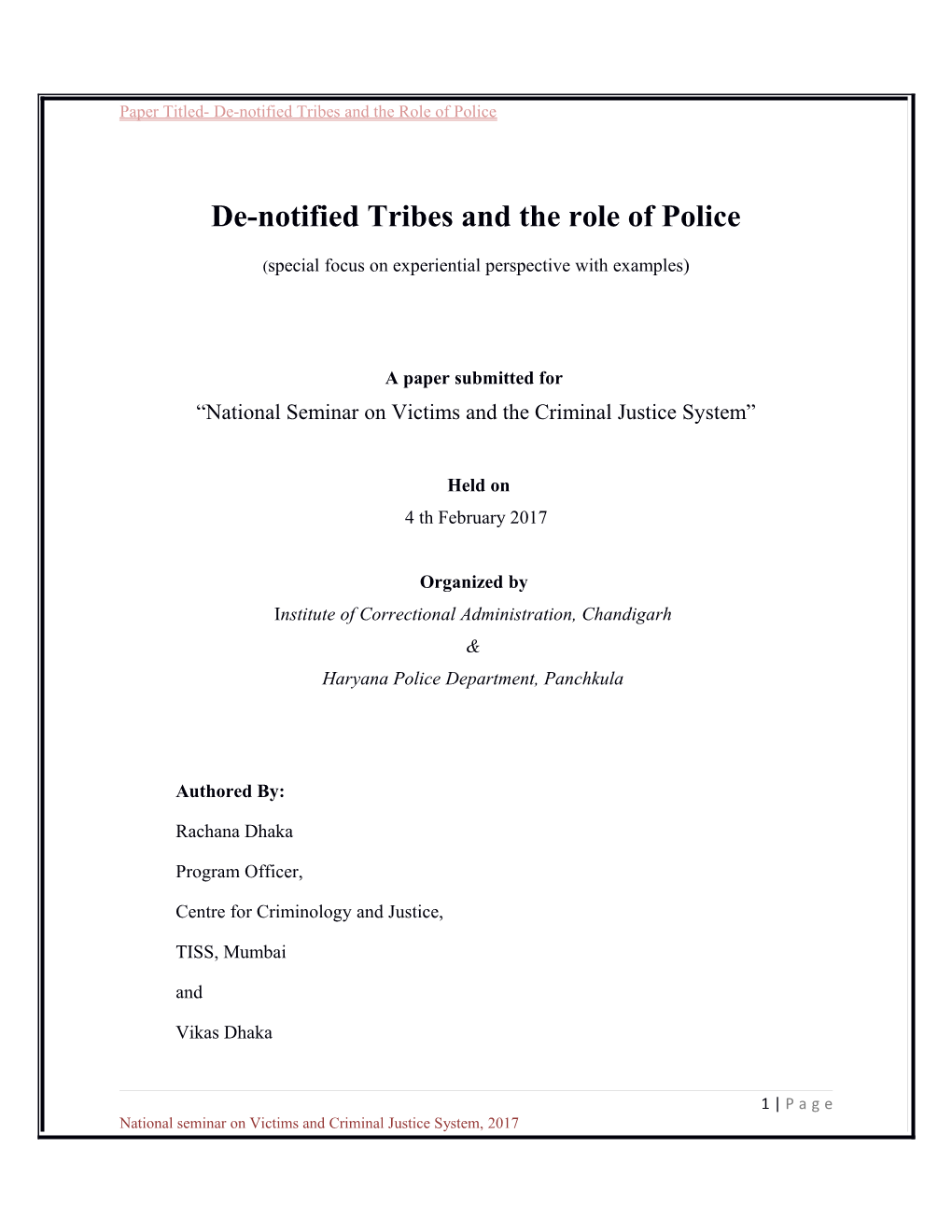 De-Notified Tribes and the Role of Police