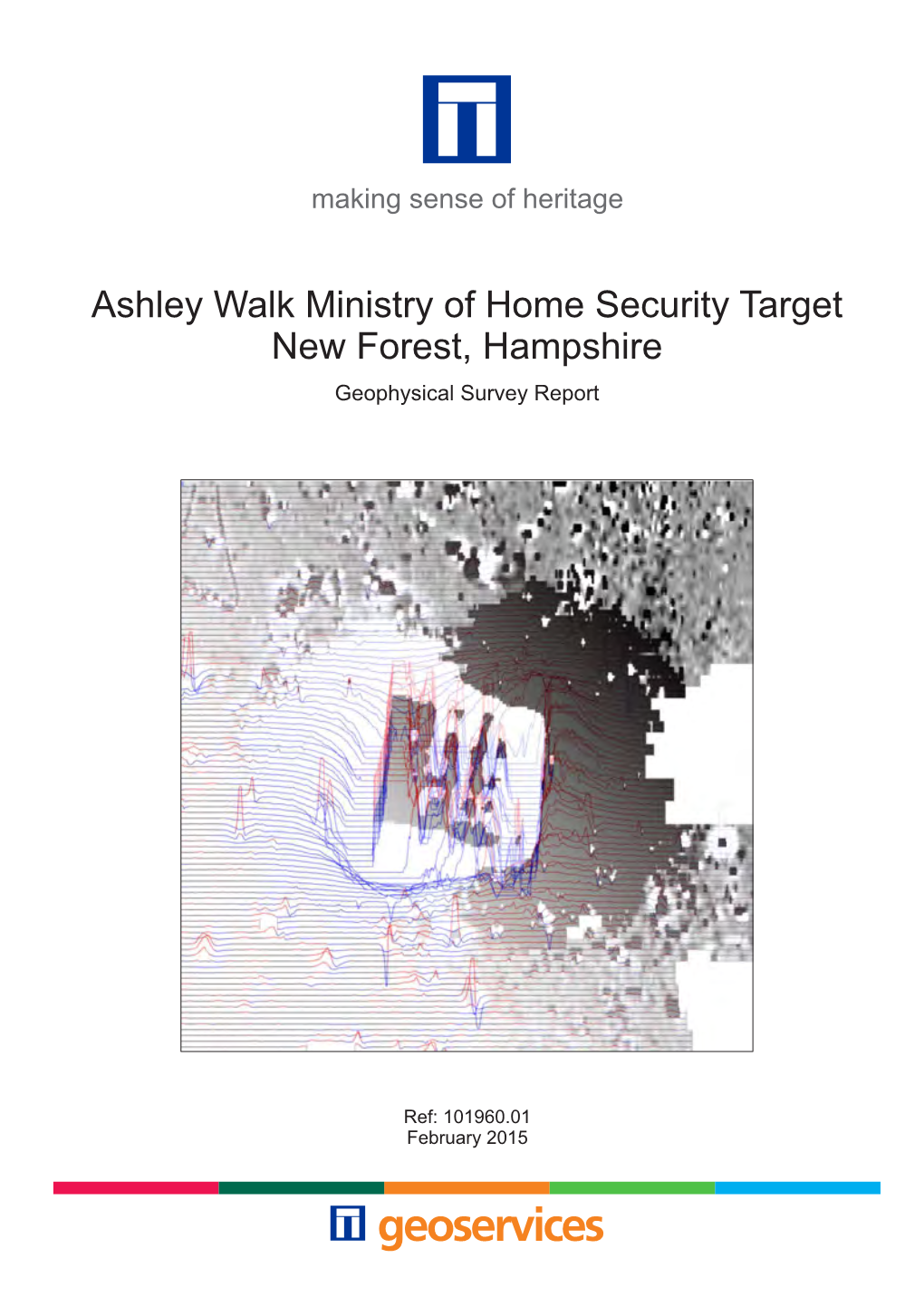 Ashley Walk Ministry of Home Security Target New Forest, Hampshire Geophysical Survey Report