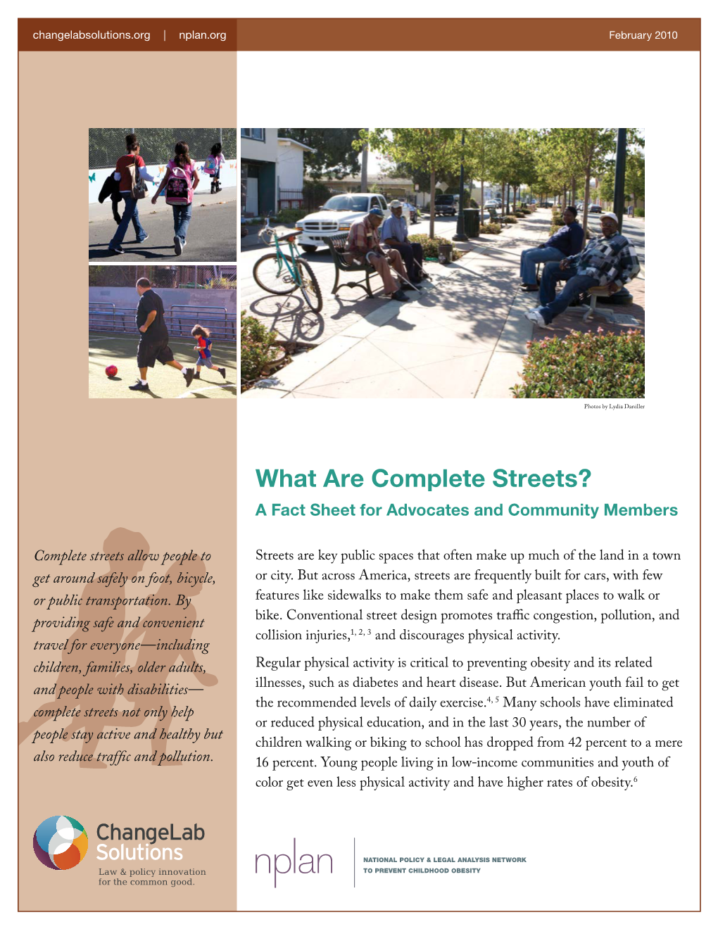 What Are Complete Streets? a Fact Sheet for Advocates and Community Members