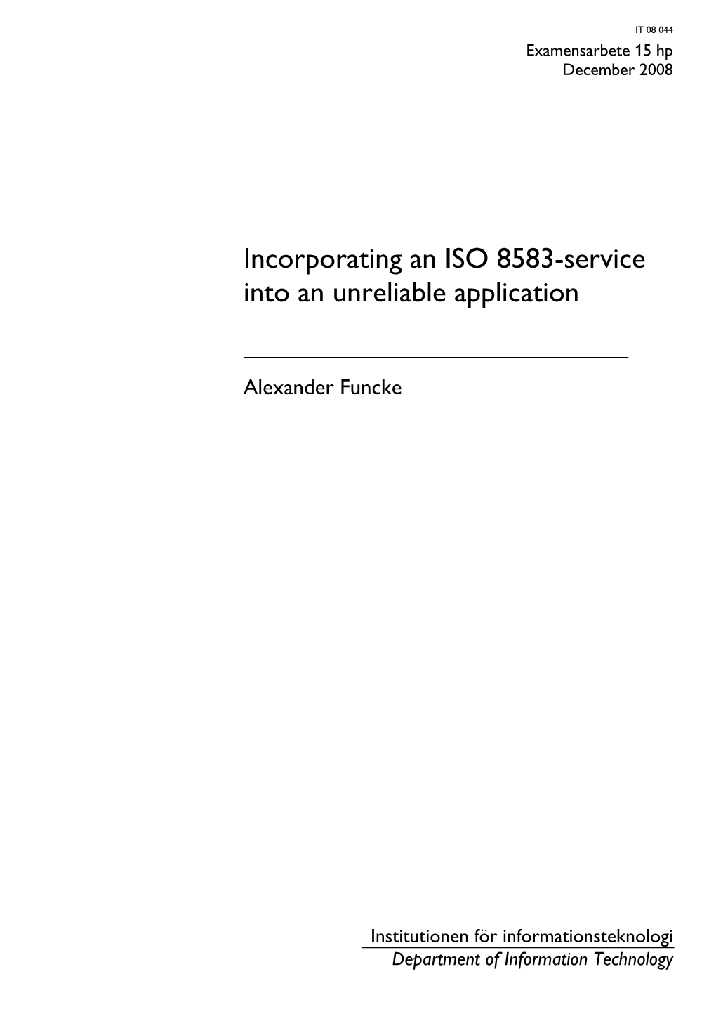 Incorporating an ISO 8583-Service Into an Unreliable Application