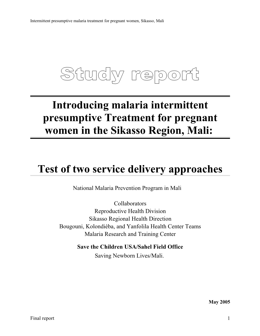 Intermittent Presumptive Malaria Treatment for Pregnant Women, Sikasso, Mali