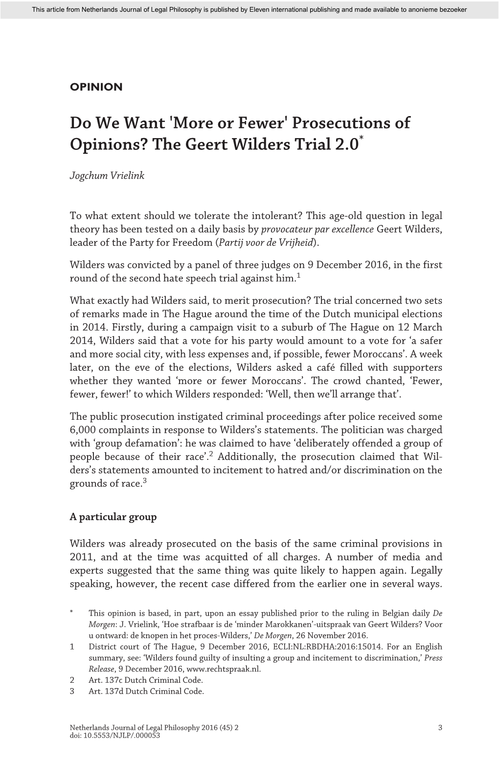 Do We Want 'More Or Fewer' Prosecutions of Opinions? the Geert Wilders Trial 2.0*