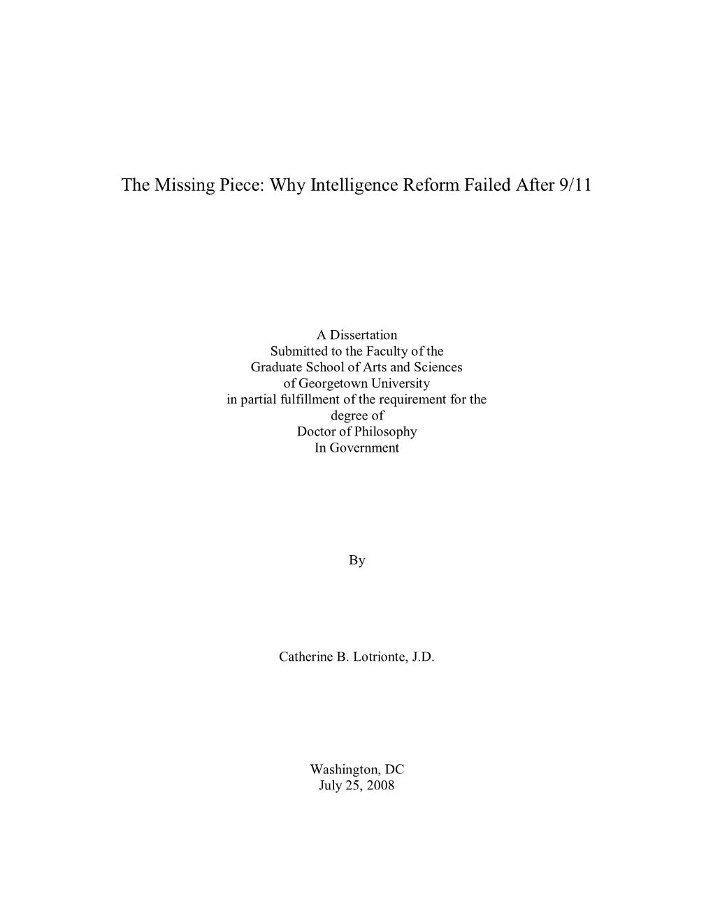 The Missing Piece: Why Intelligence Reform Failed After 9/11