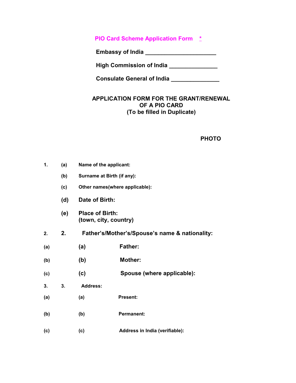 PIO Card Scheme Application Form *