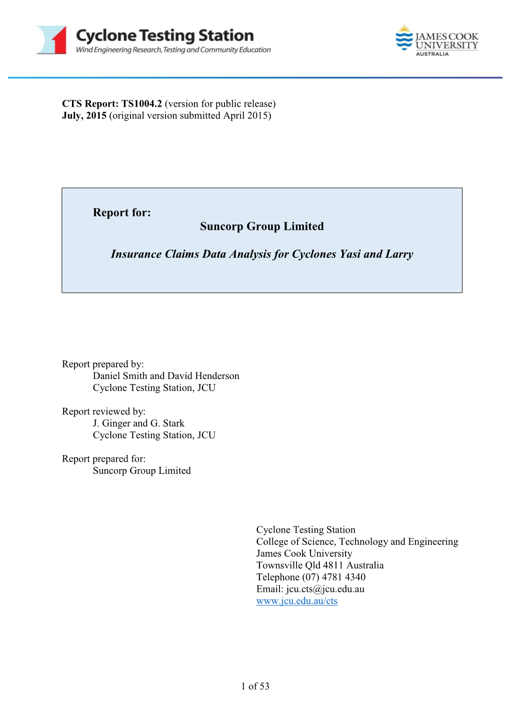 Insurance Claims Data Analysis for Cyclones Yasi and Larry