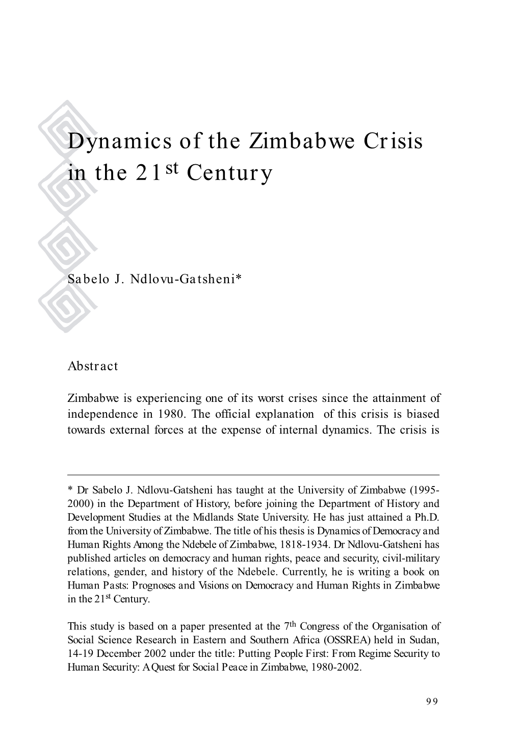 Dynamics of the Zimbabwe Crisis in the 21 Century