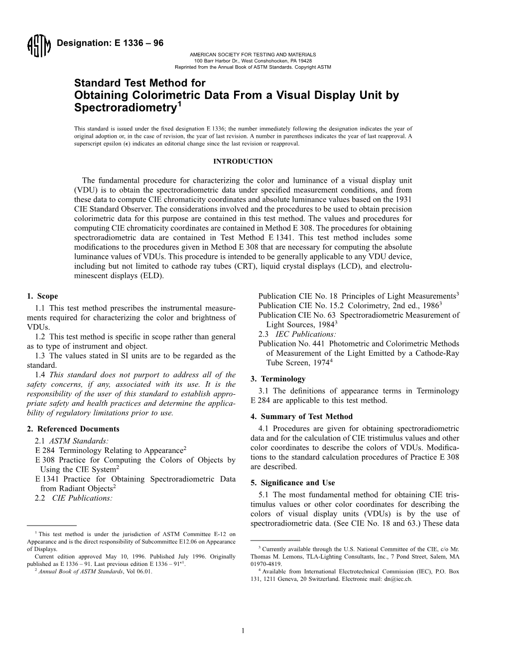 Obtaining Colorimetric Data from a Visual Display Unit by Spectroradiometry1