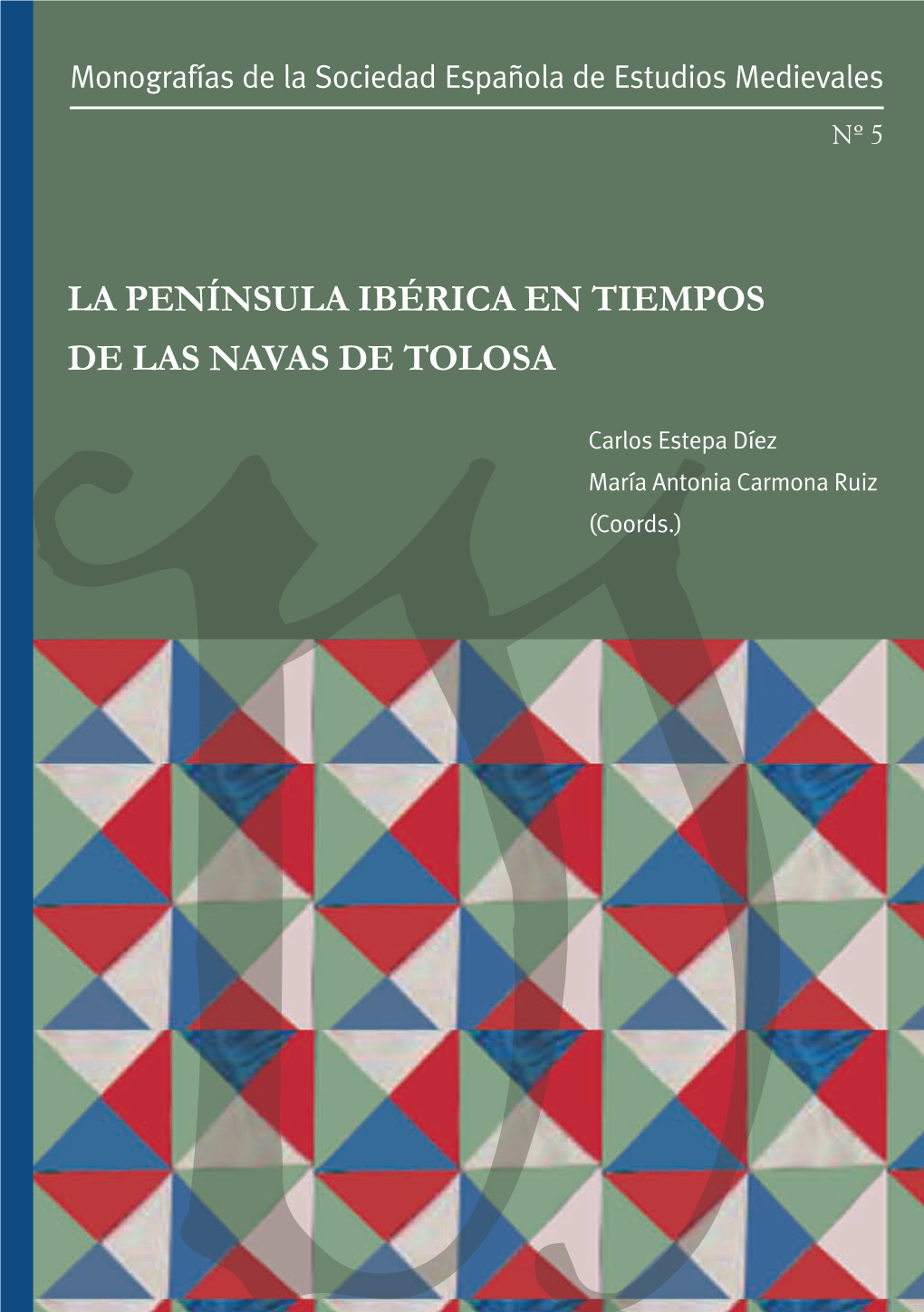 La Península Ibérica En Tiempos De Las Navas De Tolosa