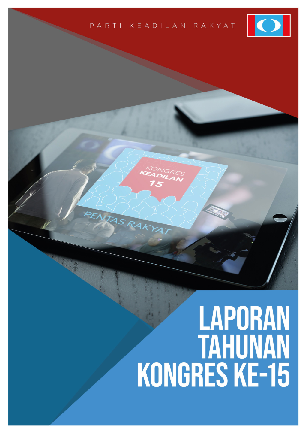 Laporan Tahunan Kongres Ke-15 (Parti