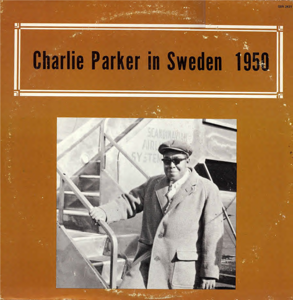 Charlie Parker in Sweden 1950