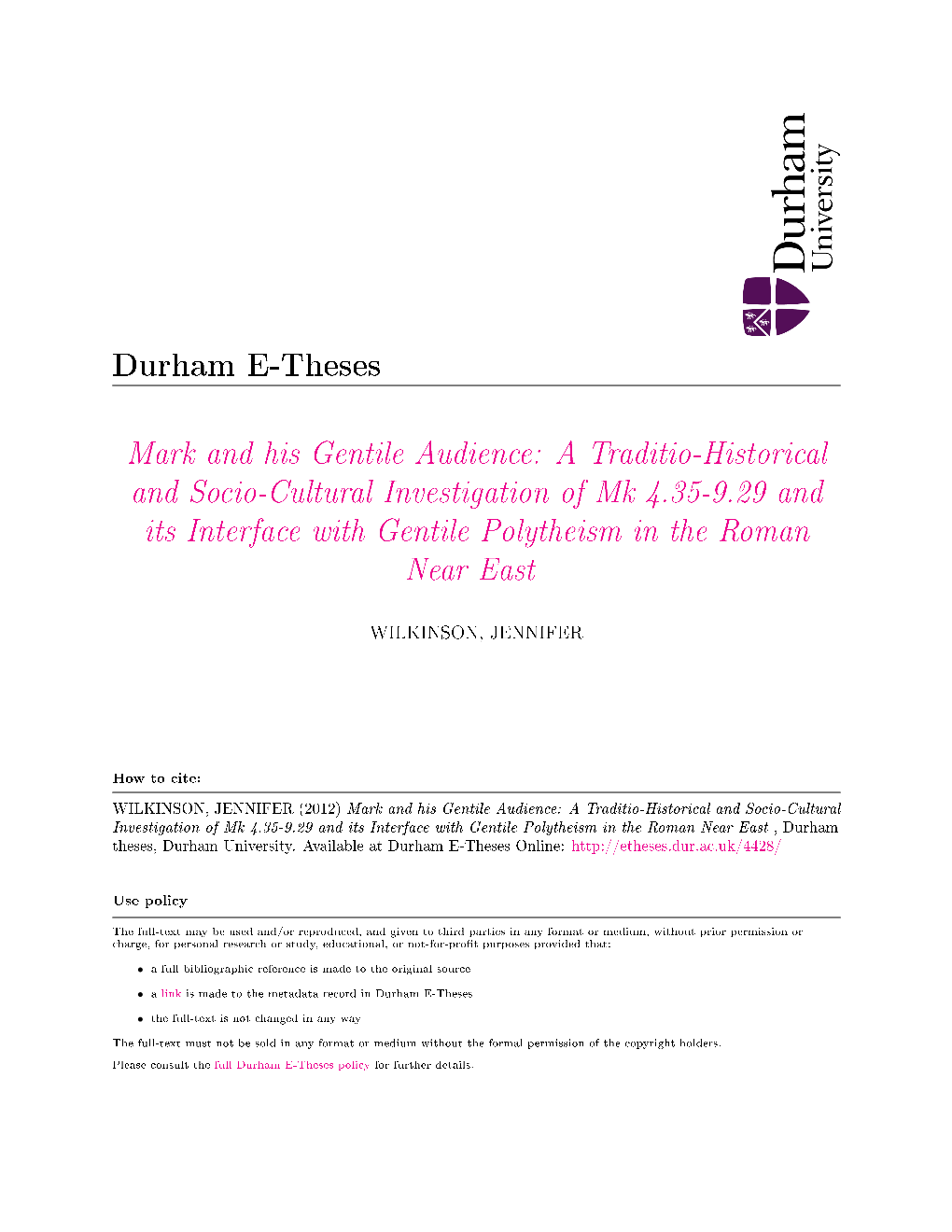 Mark and His Gentile Audience: a Traditio-Historical and Socio-Cultural Investigation of Mk 4.35-9.29 and Its Interface with Gentile Polytheism in the Roman Near East