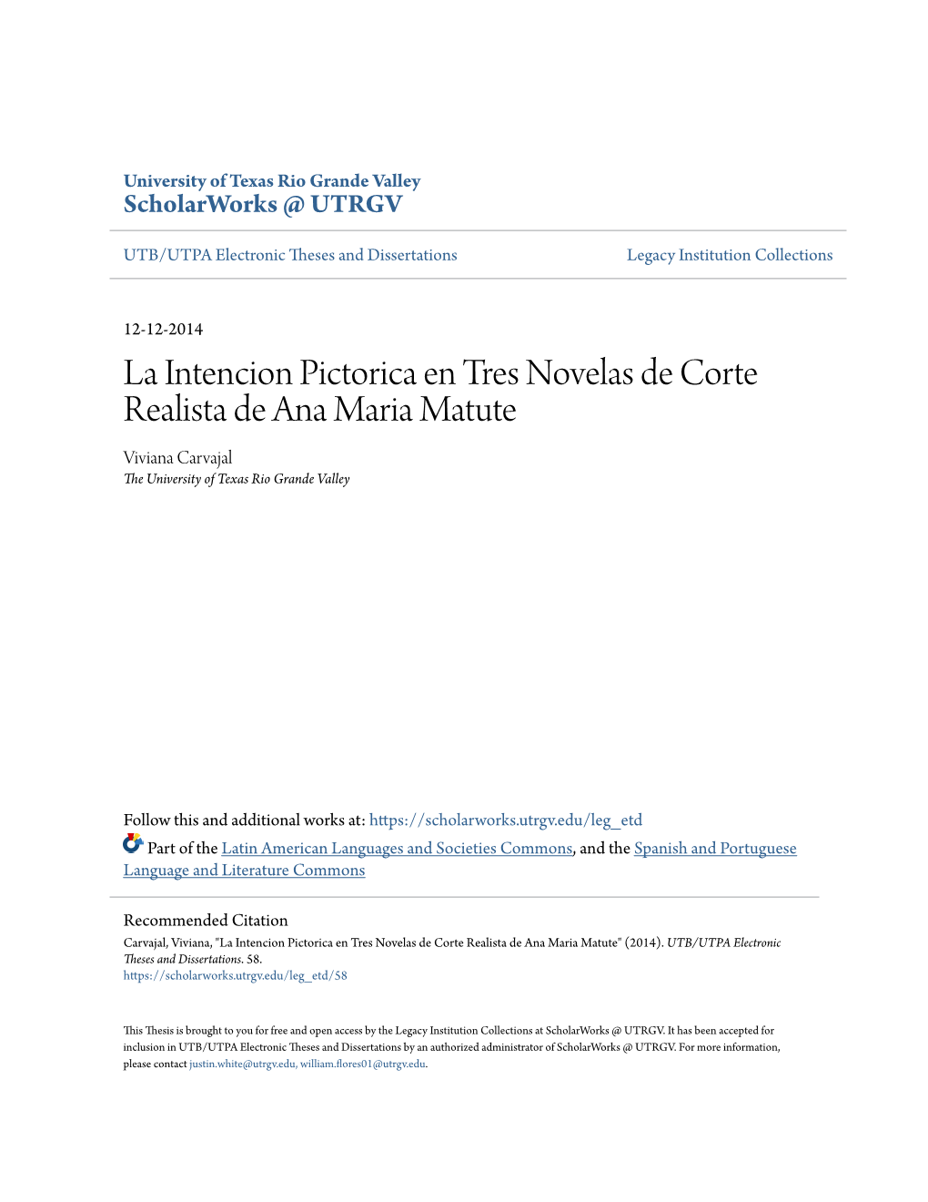 La Intencion Pictorica En Tres Novelas De Corte Realista De Ana Maria Matute Viviana Carvajal the University of Texas Rio Grande Valley