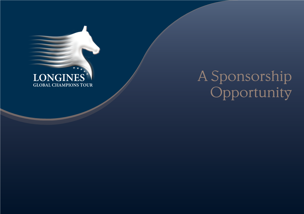 A Sponsorship Opportunity a Sponsorship Opportunity the Formula One of Show Jumping