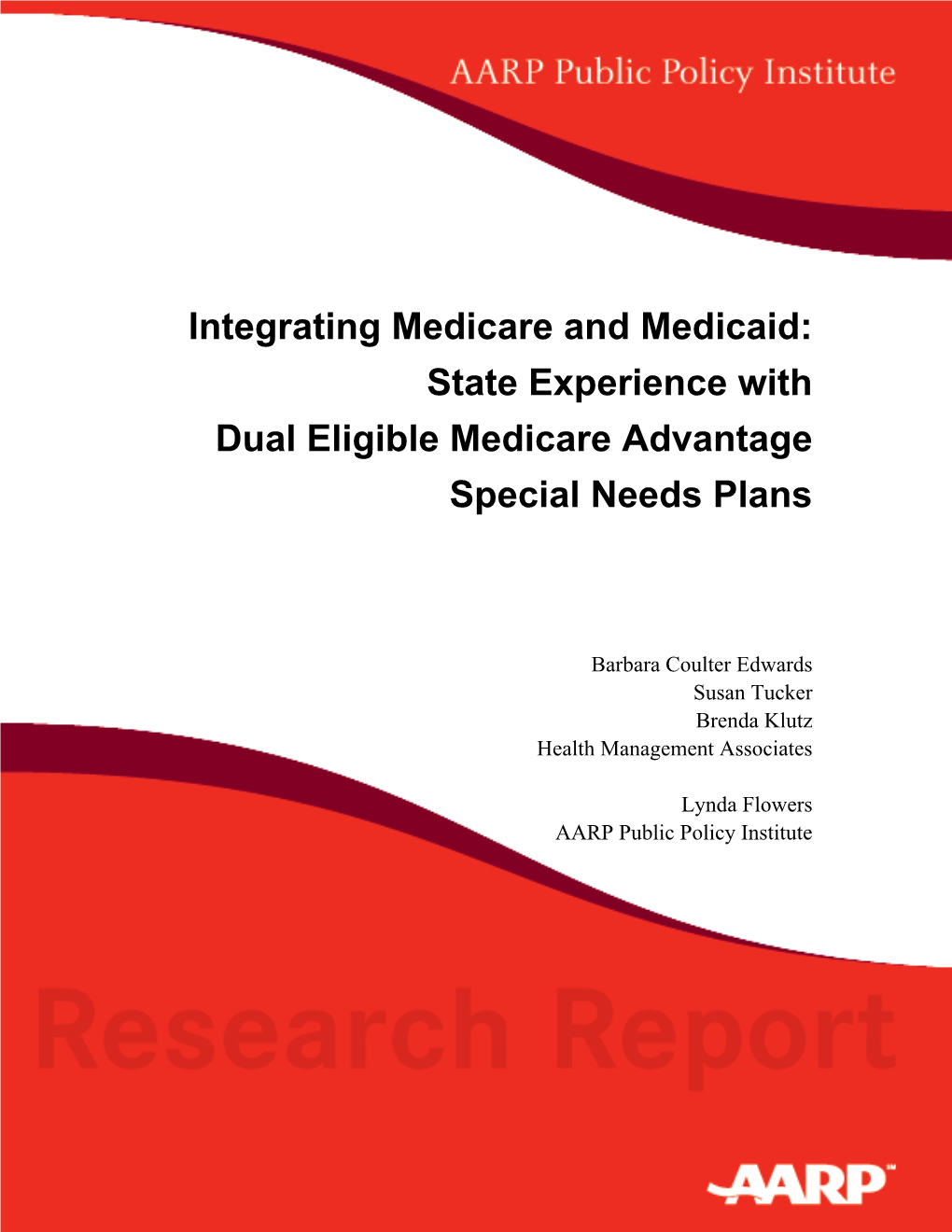 State Experience with Dual Eligible Medicare Advantage Special Needs Plans