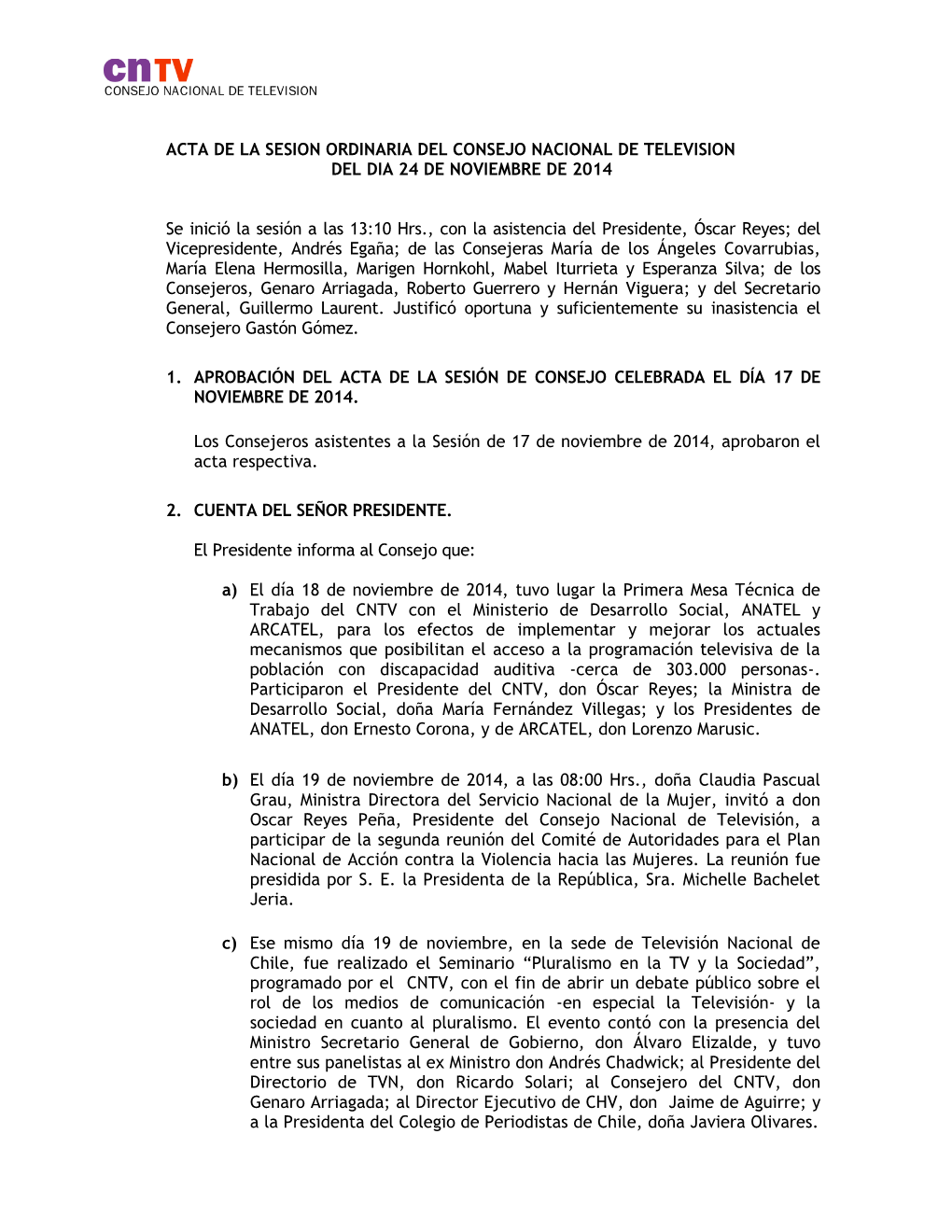 Acta De La Sesion Ordinaria Del Consejo Nacional De Television Del Dia 24 De Noviembre De 2014