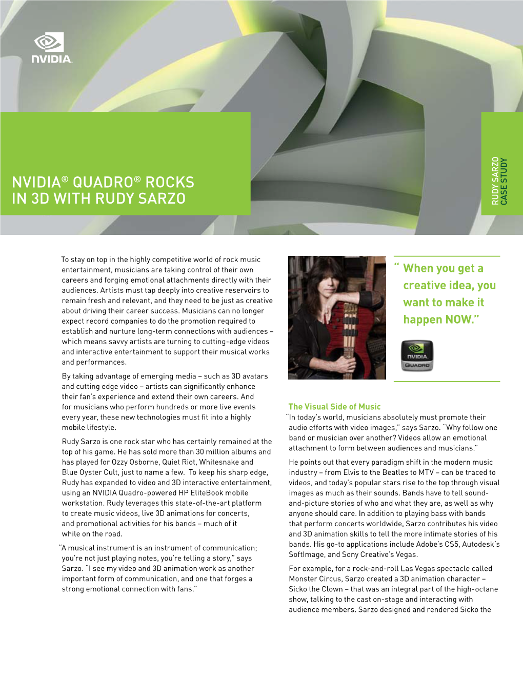 NVIDIA® QUADRO® Rocks in 3D with Rudy Sarzo