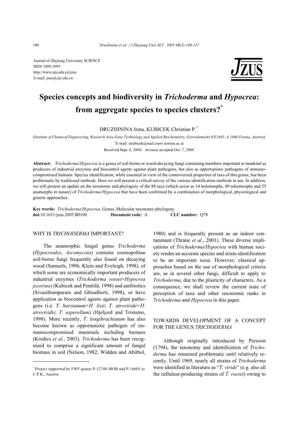 Species Concepts and Biodiversity in Trichoderma and Hypocrea: from Aggregate Species to Species Clusters?*