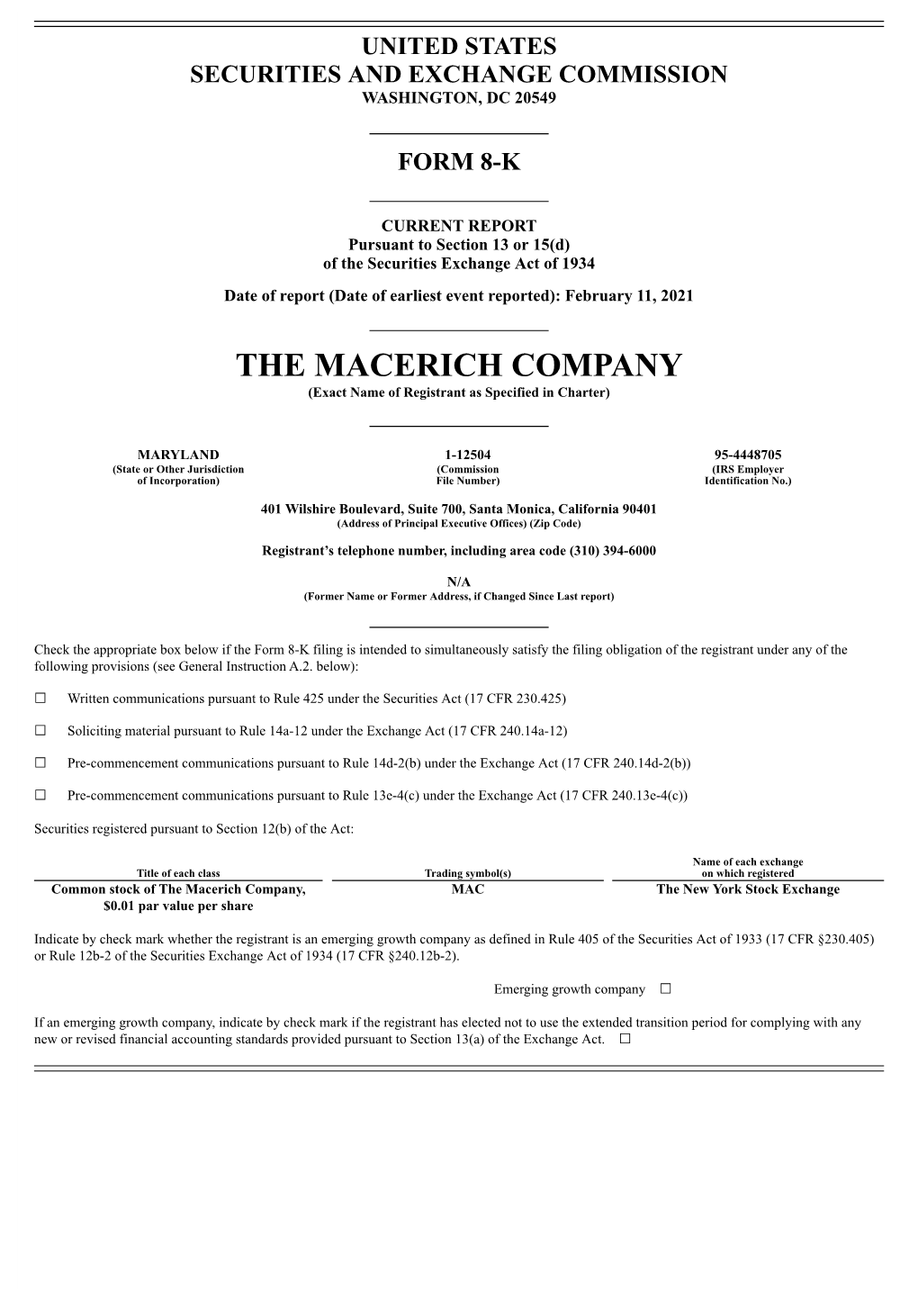 THE MACERICH COMPANY (Exact Name of Registrant As Specified in Charter)