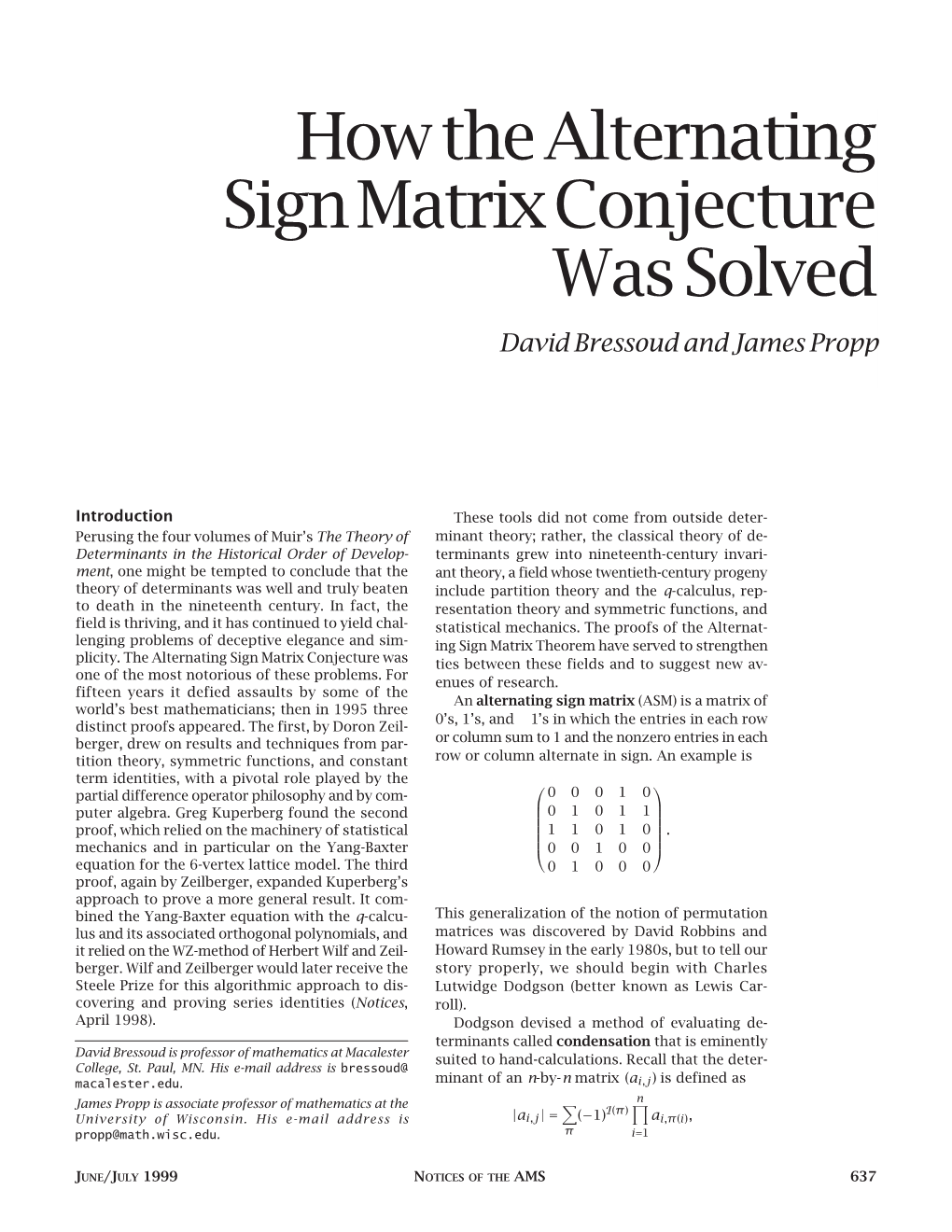 How the Alternating Sign Matrix Conjecture Was Solved, Volume 46