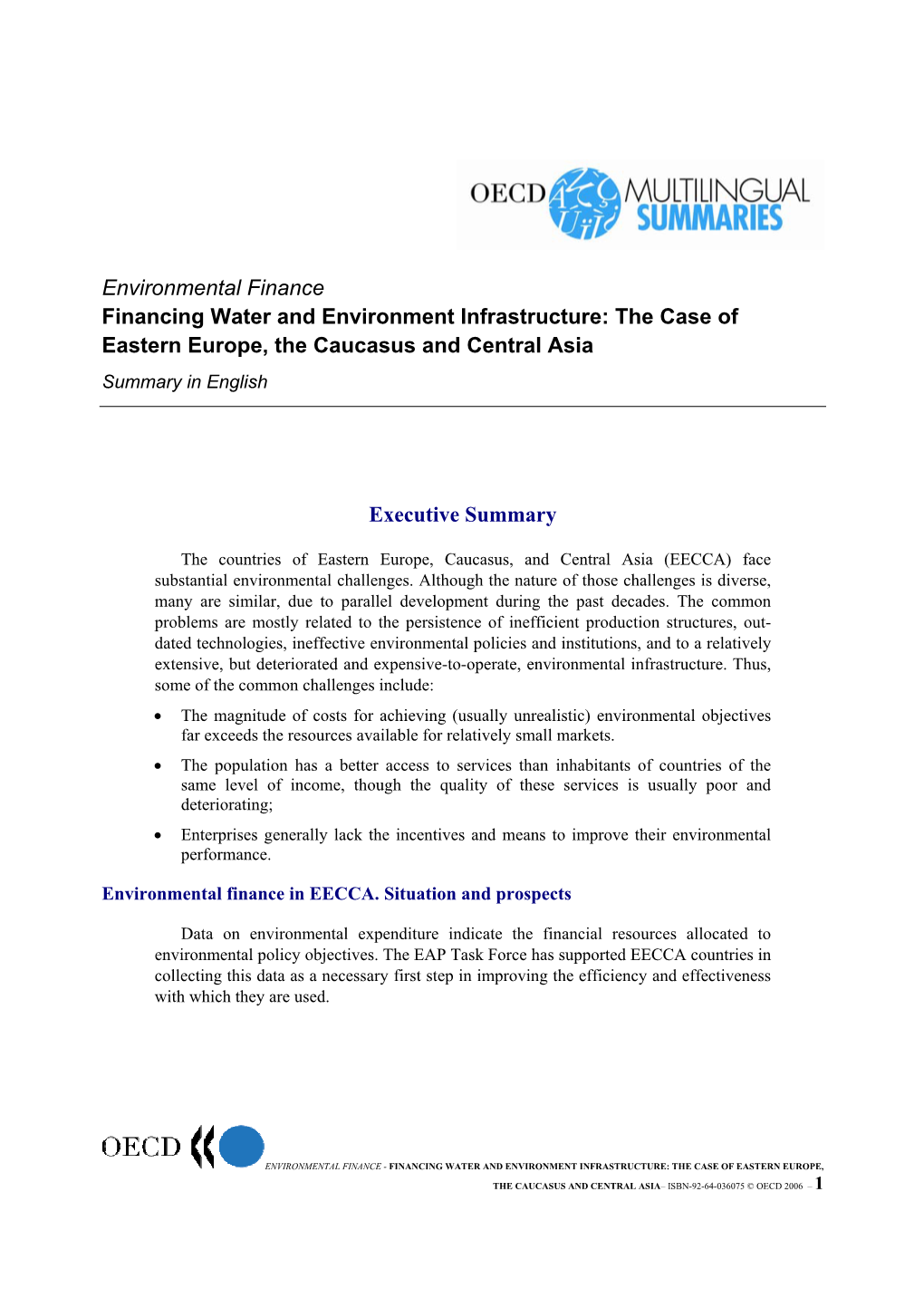 Financing Water and Environment Infrastructure: the Case of Eastern Europe, the Caucasus and Central Asia Summary in English
