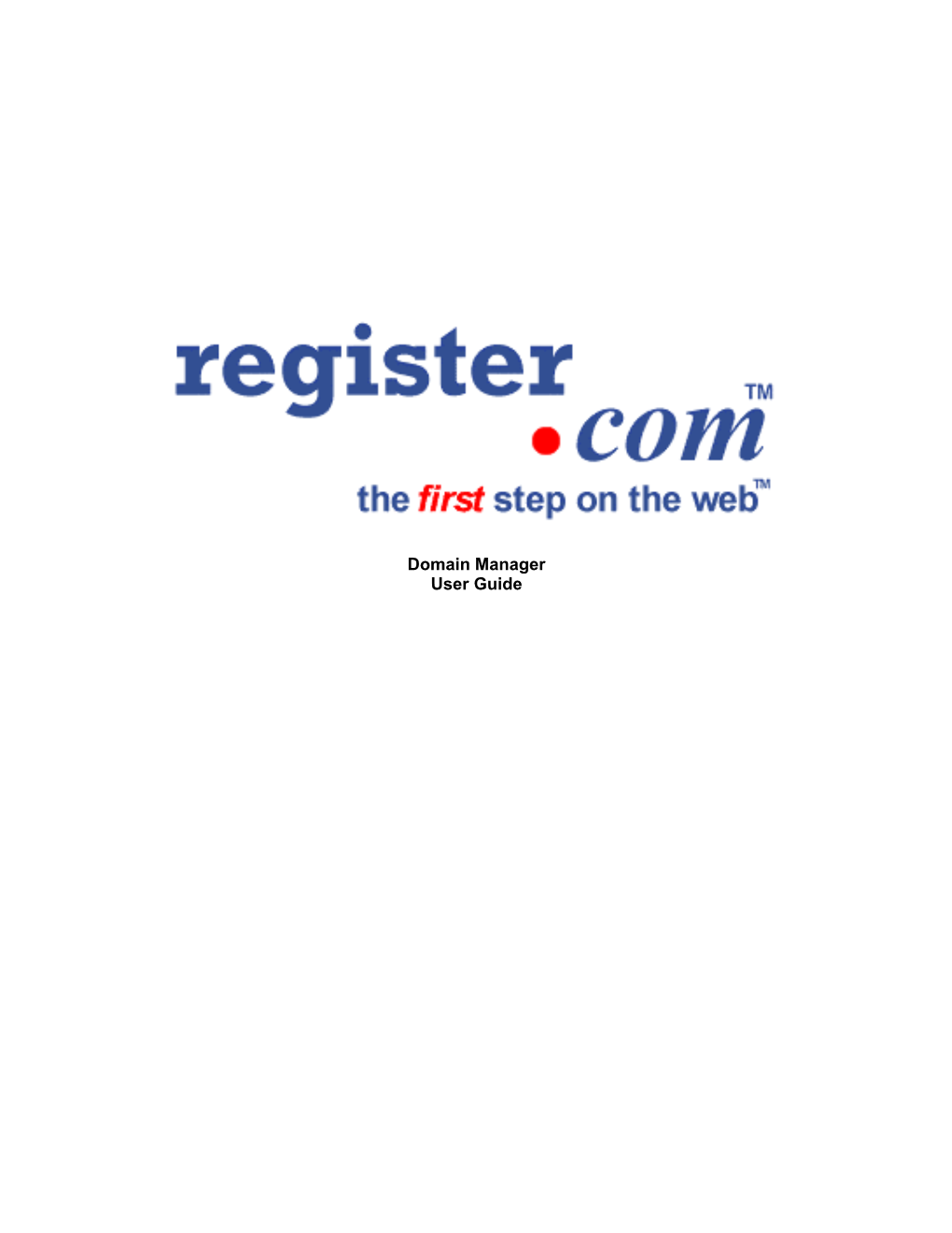 Domain Manager User Guide Register.Com, Inc