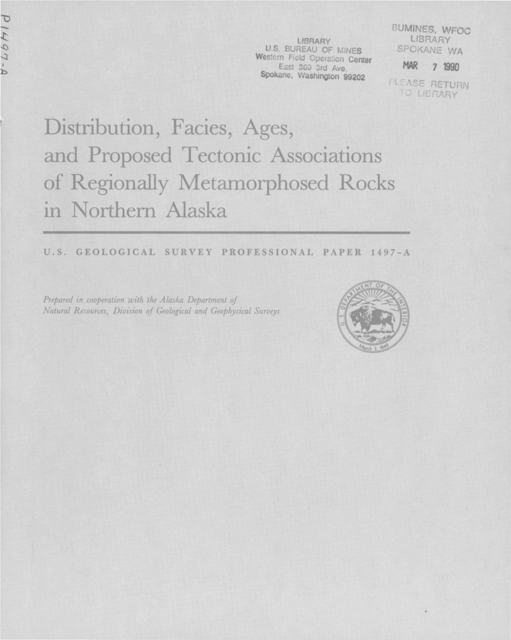 Distribution, Facies, Ages, and Proposed Tectonic Associations of Regionally Metamorphosed Rocks in Northern Alaska