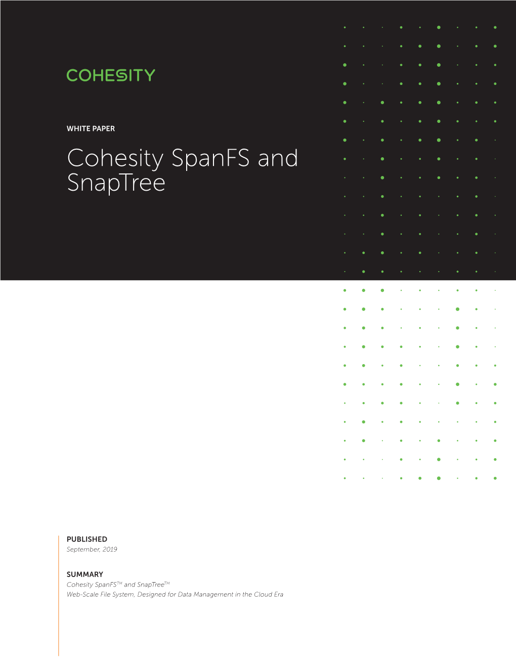 Cohesity Spanfs and Snaptree
