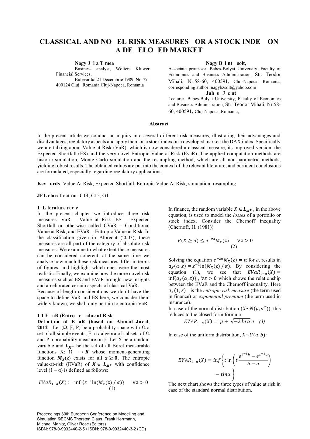 Classical and Novel Risk Measures for a Stock Index on a Developed Market