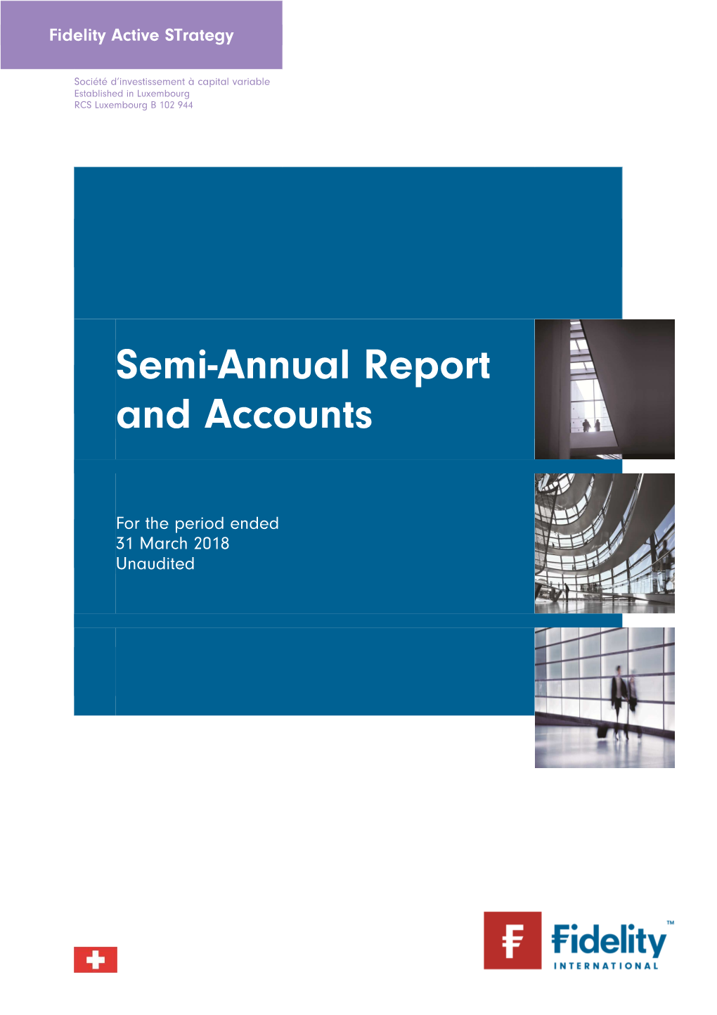 Semi-Annual Report and Accounts