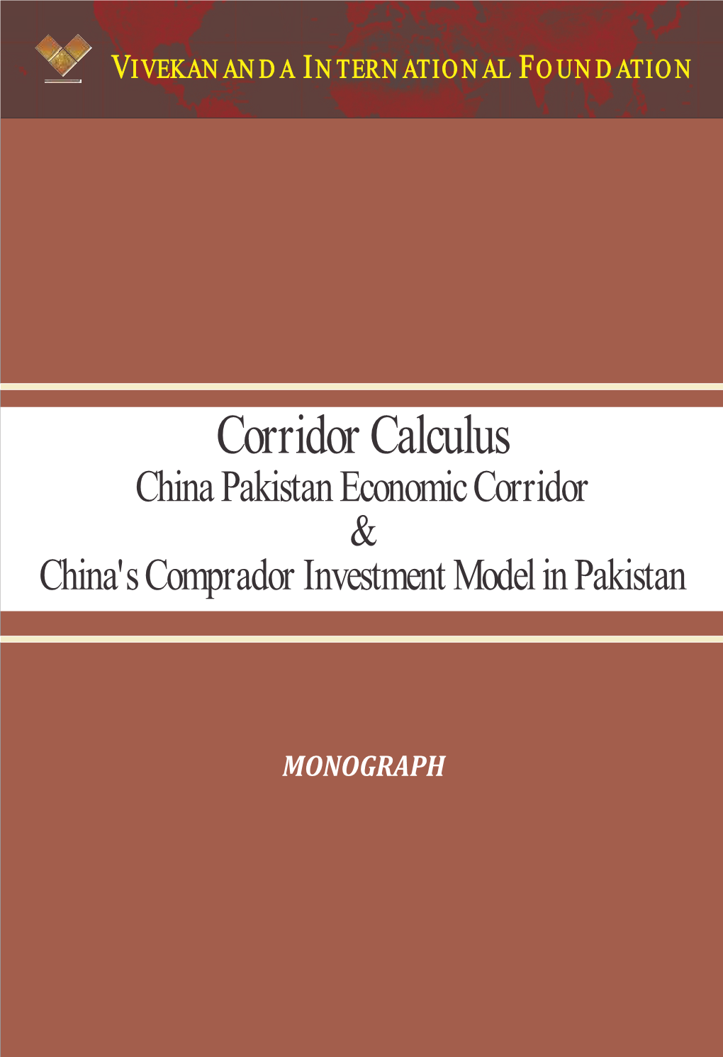 China Pakistan Economic Corridor & China's Comprador Investment Model