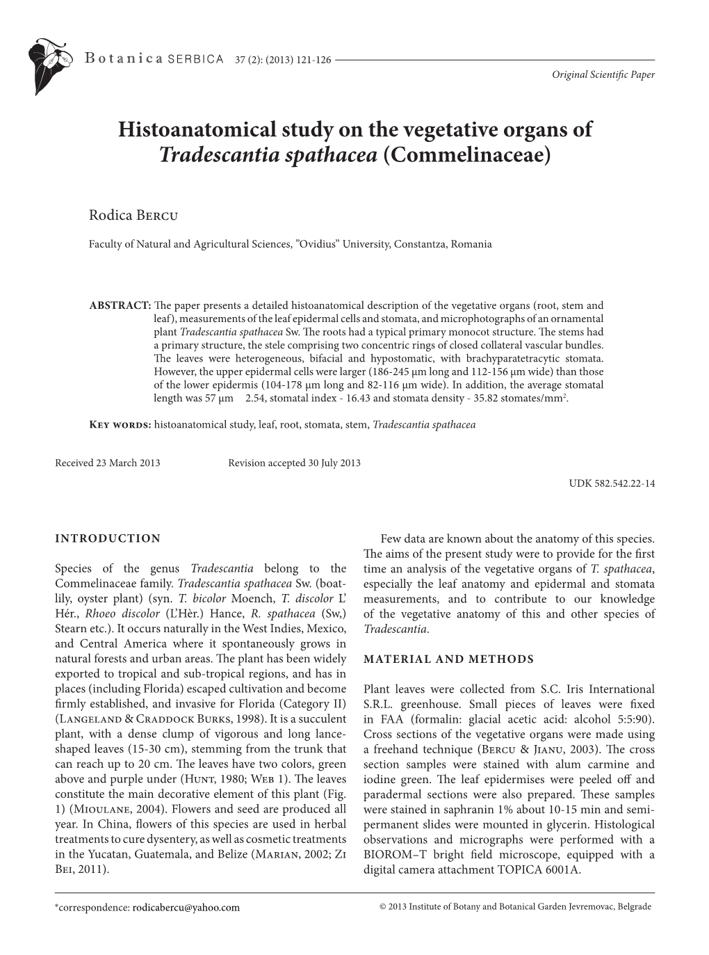 Histoanatomical Study on the Vegetative Organs of Tradescantia Spathacea (Commelinaceae)