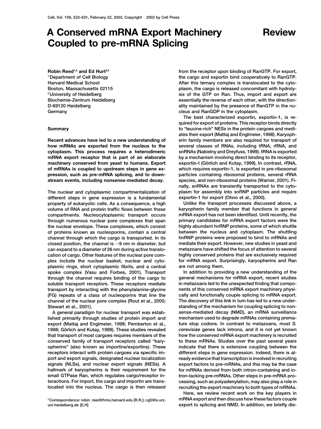 Review a Conserved Mrna Export Machinery Coupled To