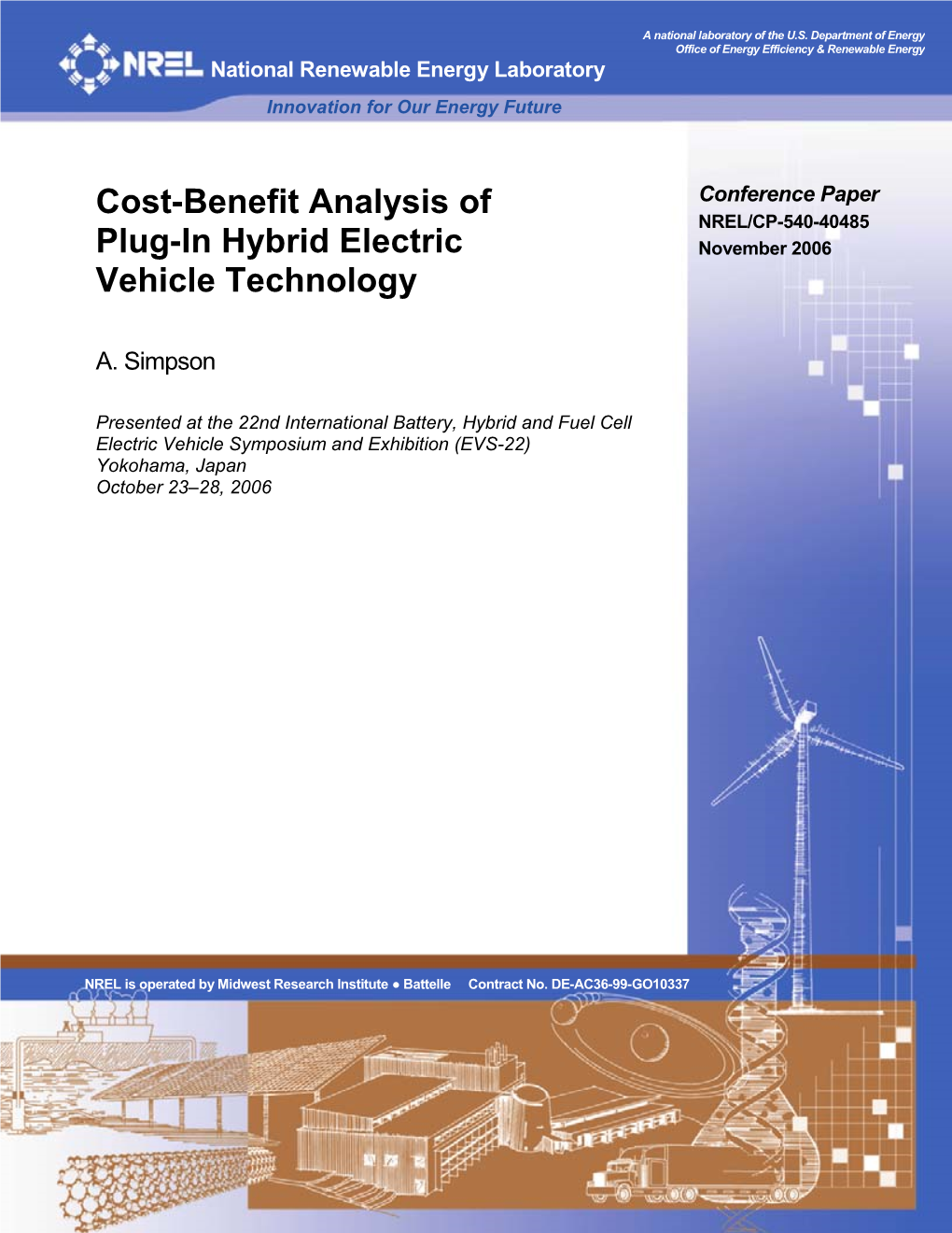 Cost-Benefit Analysis of Plug-In Hybrid Electric Vehicle Technology1